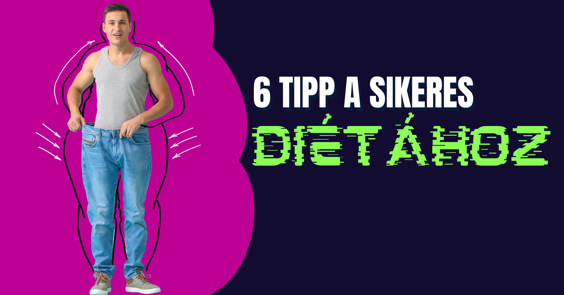 6 tipp a sikeres diétához