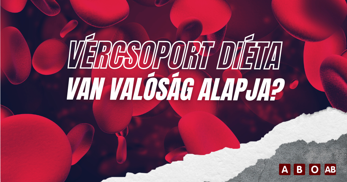 A vércsoport diétának van valóság alapja?