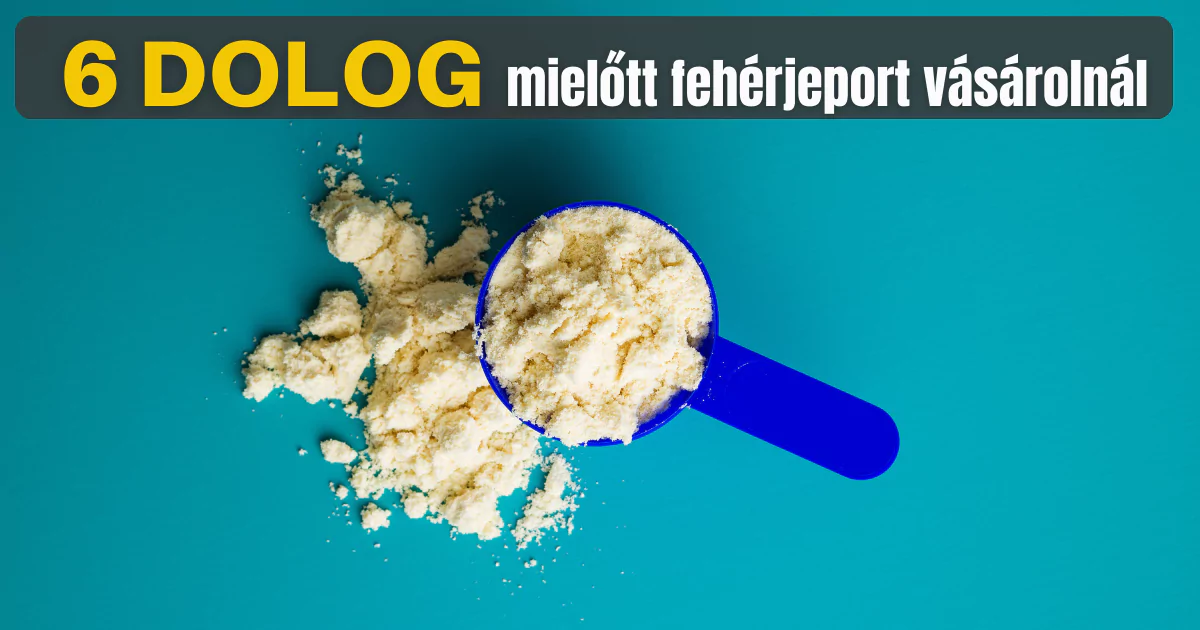 Mielőtt fehérjeport vásárolnál